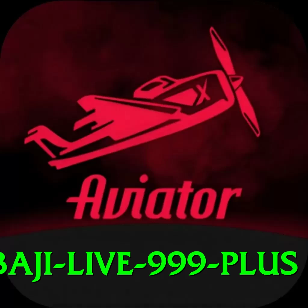 baji live 999 Live Ultimate - 2